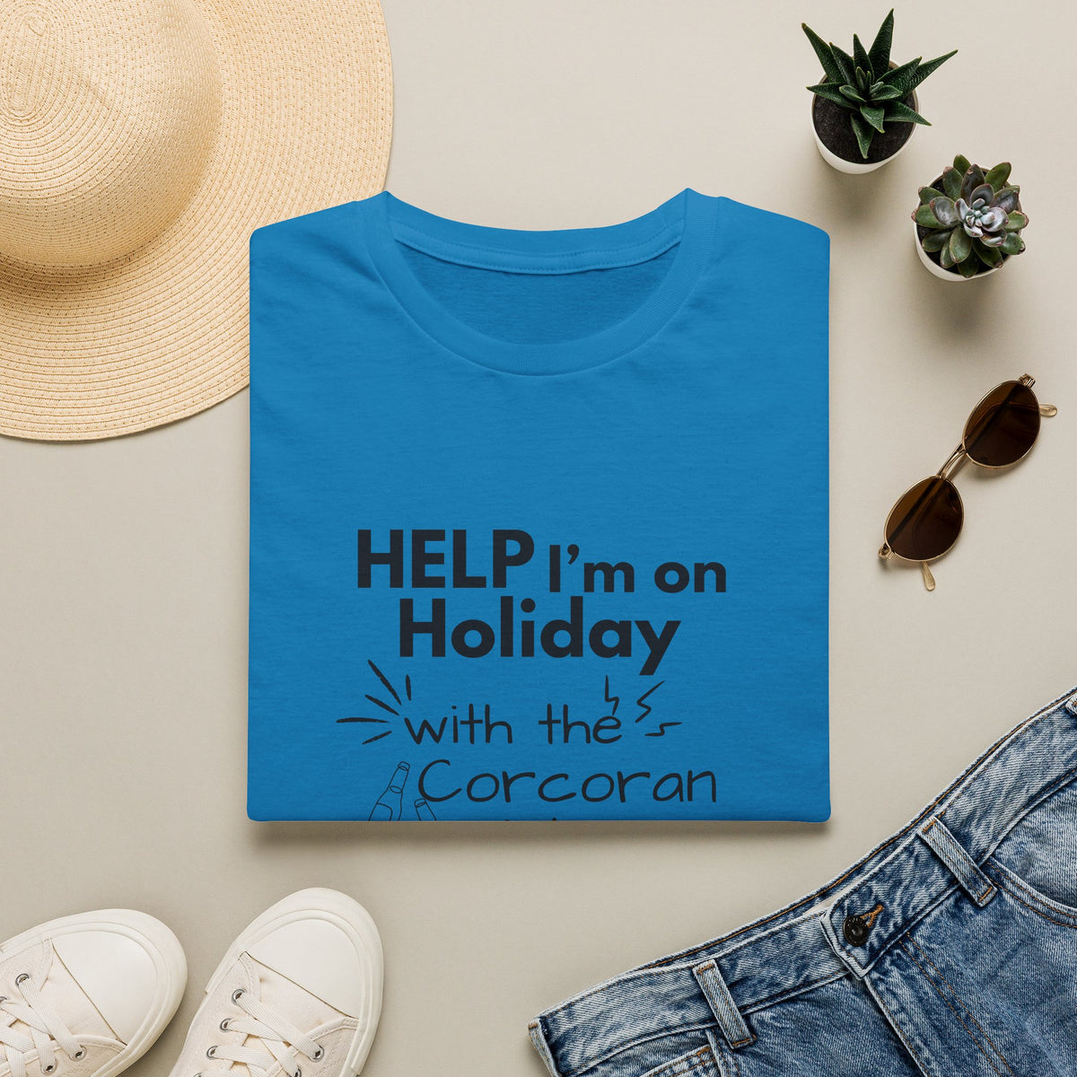 Help I'm on Holiday with the "NAME" Sisters T-Shirt