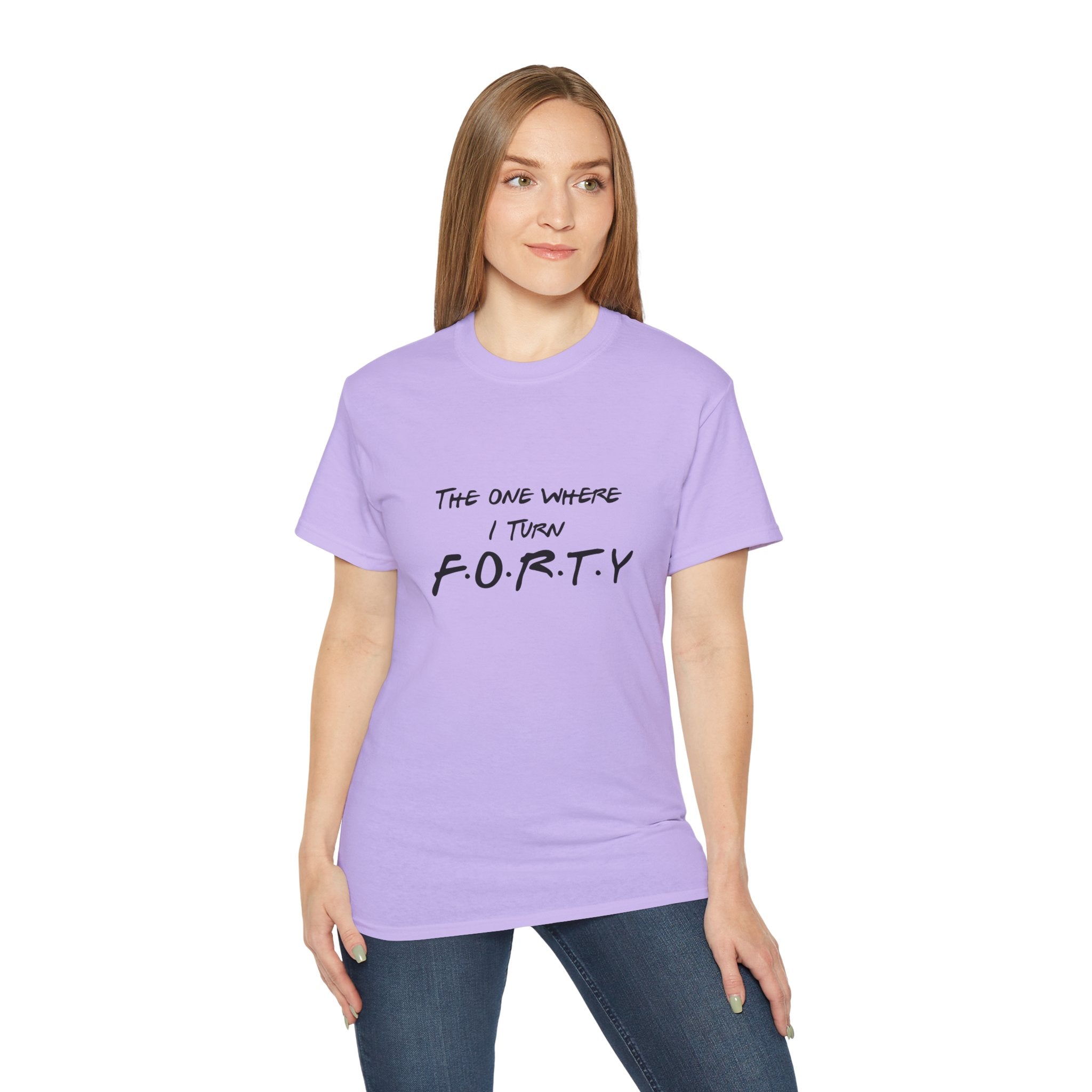 40th Birthday Tee "The One Where I Turn F.O.R.T.Y." Funny Friends-Inspired Shirt