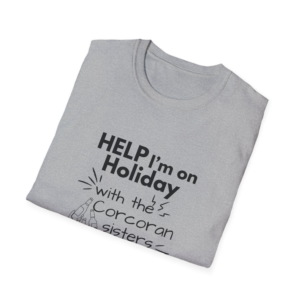 Help I'm on Holiday with the "NAME" Sisters T-Shirt