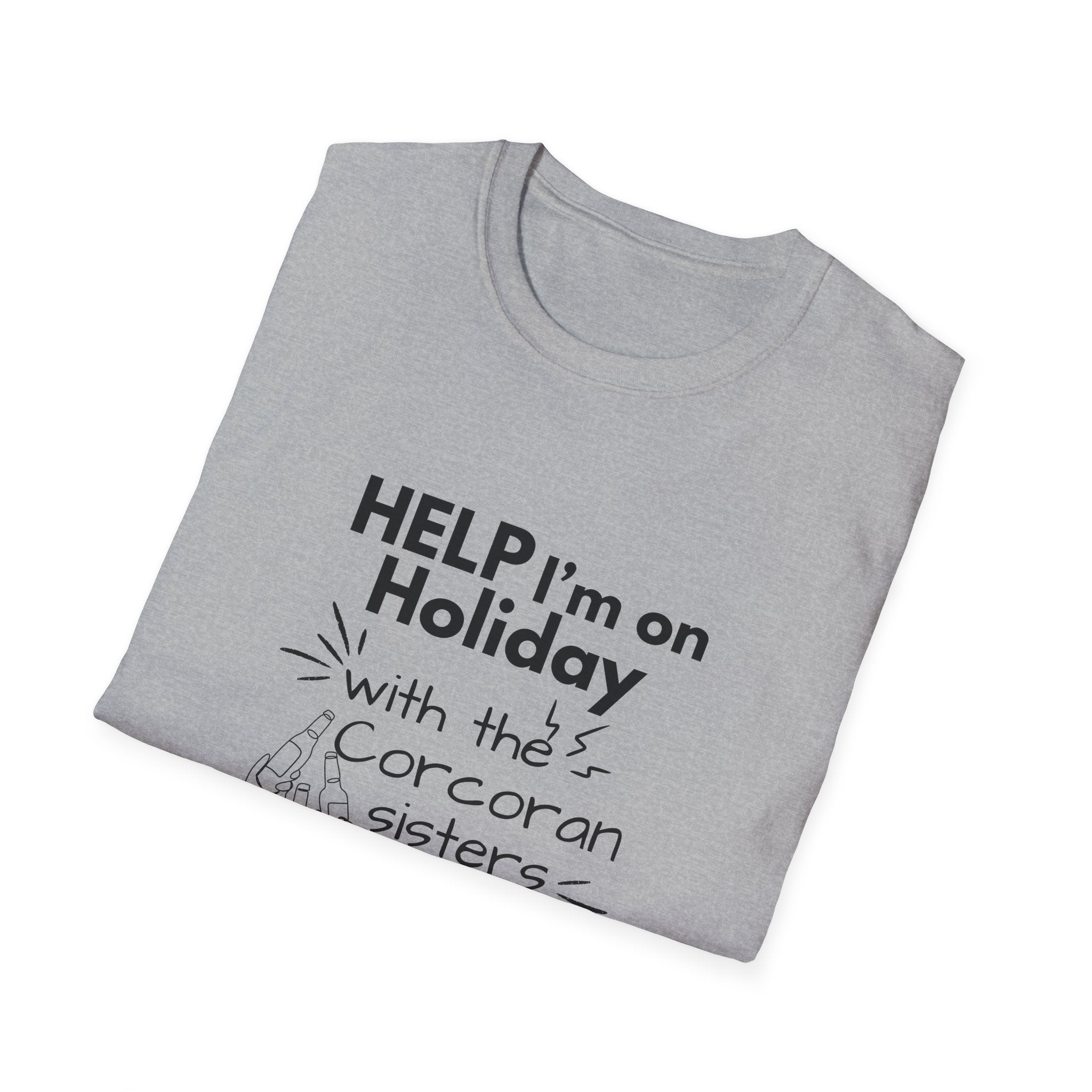 Help I'm on Holiday with the "NAME" Sisters T-Shirt
