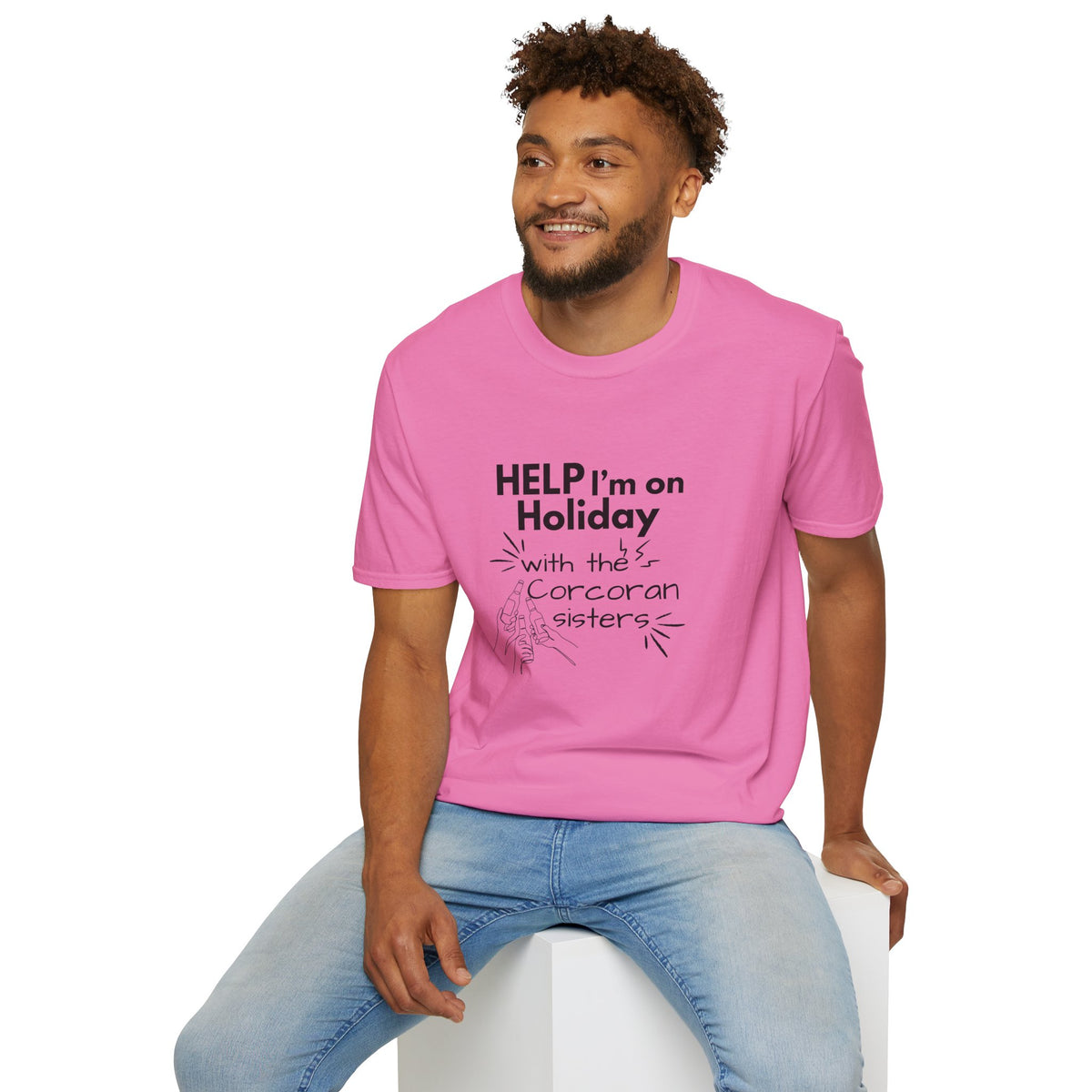 Help I'm on Holiday with the "NAME" Sisters T-Shirt
