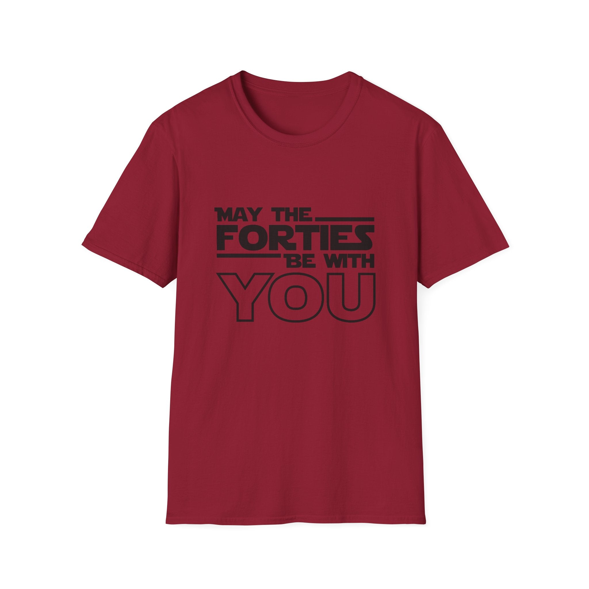 Forties Birthday Tee "May the Forties Be With You" 40th Birthday Shirt
