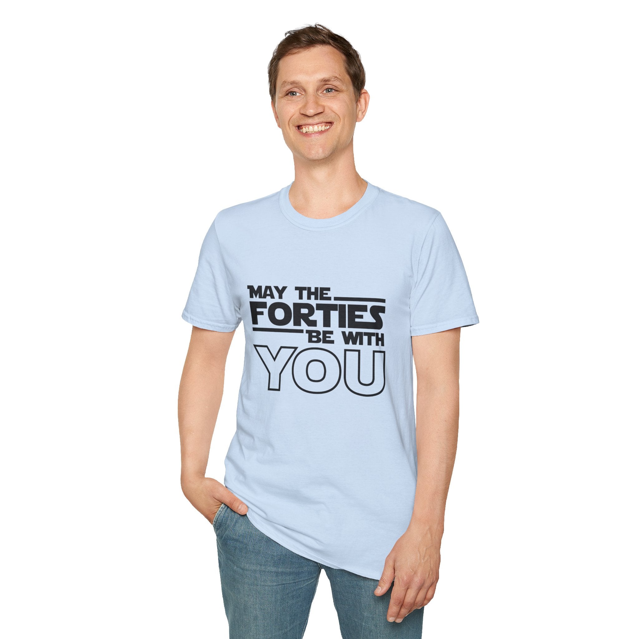 Forties Birthday Tee "May the Forties Be With You" 40th Birthday Shirt