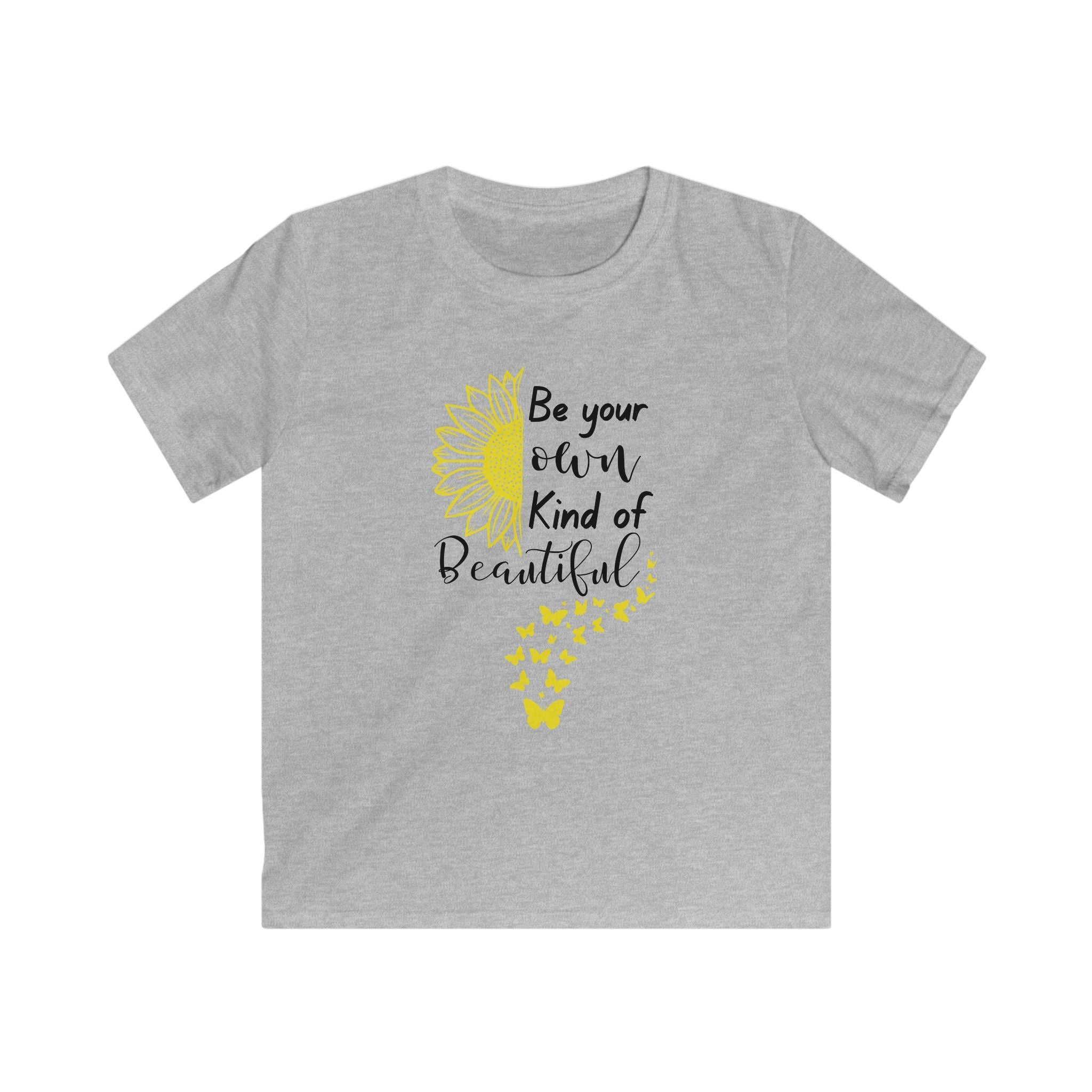 Kids Tee — "Be Your Own Kind of Beautiful" Sunflower & Butterfly Graphic