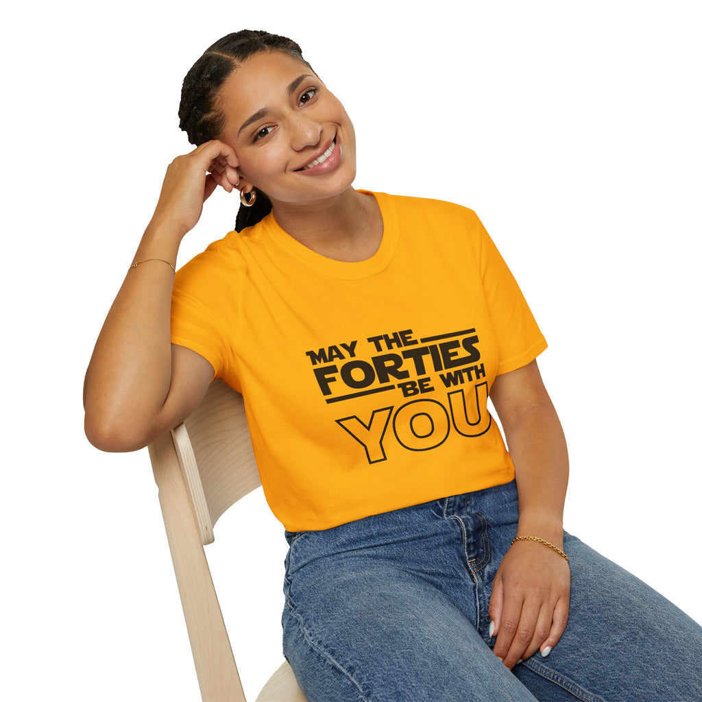 Forties Birthday Tee "May the Forties Be With You" 40th Birthday Shirt