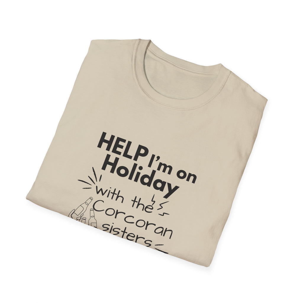 Help I'm on Holiday with the "NAME" Sisters T-Shirt