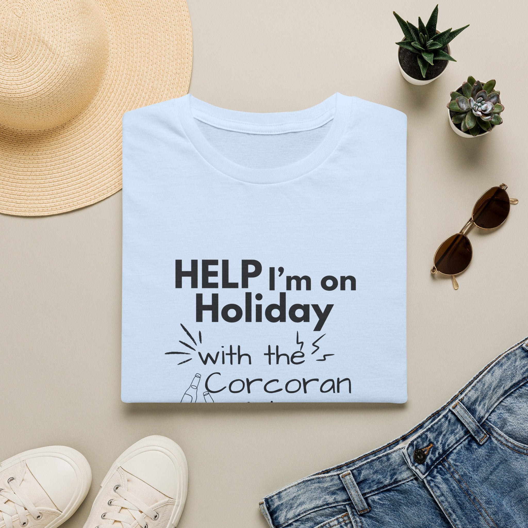 Help I'm on Holiday with the "NAME" Sisters T-Shirt