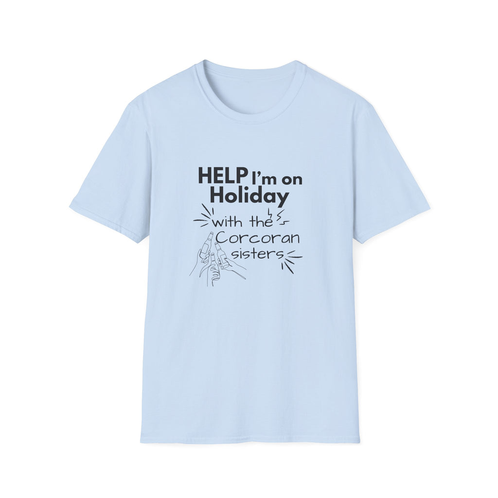 Help I'm on Holiday with the "NAME" Sisters T-Shirt