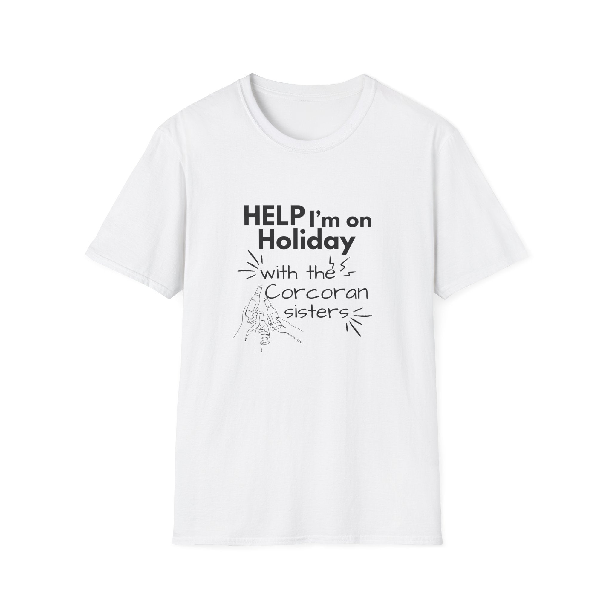 Help I'm on Holiday with the "NAME" Sisters T-Shirt