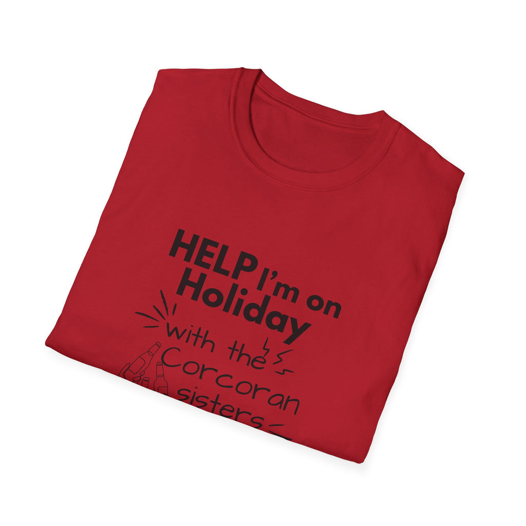 Help I'm on Holiday with the "NAME" Sisters T-Shirt